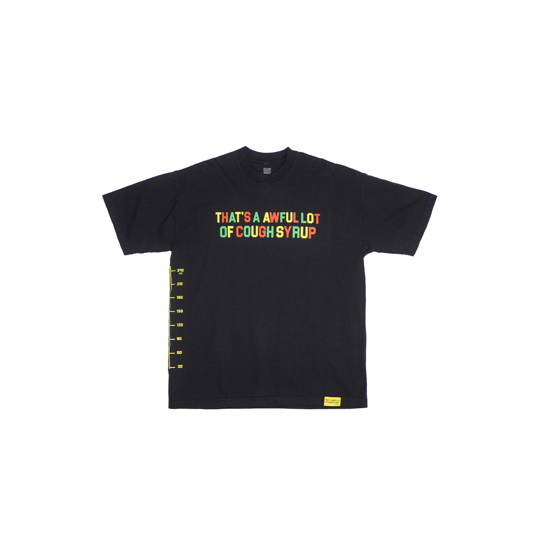 Awful lot of Cough Syrup - Rasta Tee